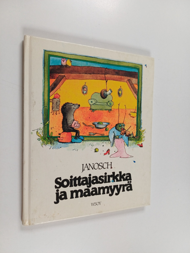 Janosch : Soittajasirkka ja maamyyrä