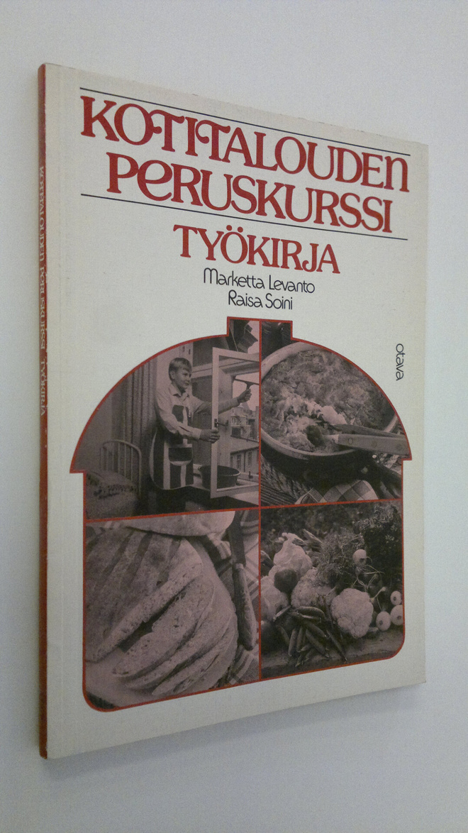 Marketta Levanto : Kotitalouden peruskurssi Työkirja