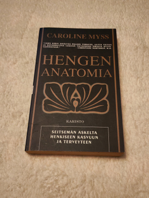 Caroline Myss: Hengen anatomia