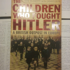 Fox, Elliott - The Children Who Fought Hitler (softcover) - pikkukuva 1
