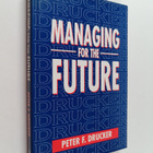 Peter F. Drucker : Managing for the future - pikkukuva 1