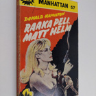 Donald Hamilton : Raaka peli, Matt Helm - pikkukuva 1