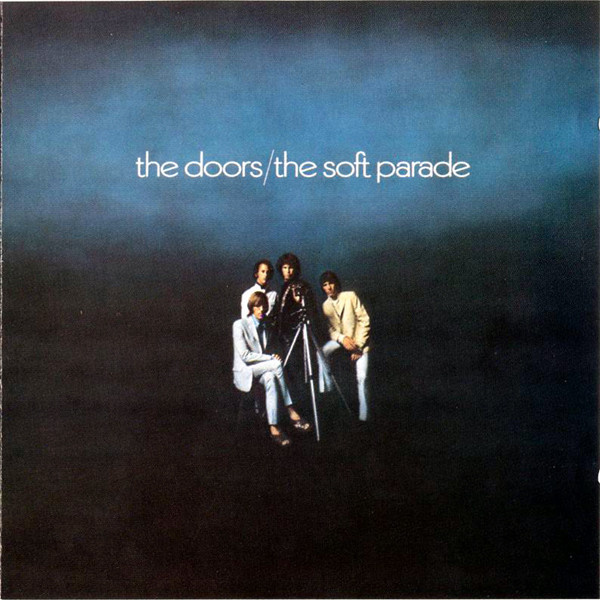 The Doors :  The Soft Parade  -  CD