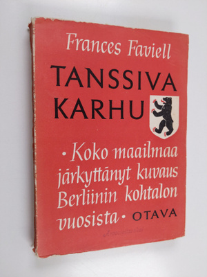 Tanssiva karhu : Koko maailmaa järkyttänyt kuvaus Berliin...