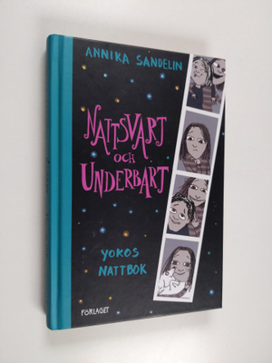 Annika Sandelin : Nattsvart och underbart - Yokos nattbok