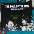 BOBBY BLAND ~ The Soul Of The Man ~ LP - pikkukuva 1