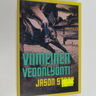 Jason Starr : Viimeinen vedonlyönti : jännitysromaani - pikkukuva 1