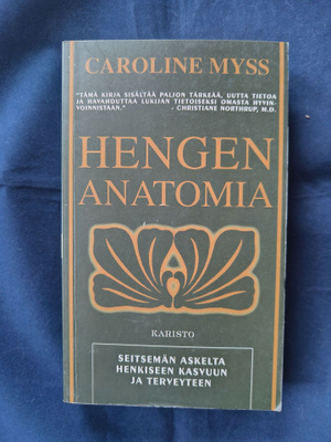 Caroline Myös: Hengen anatomia