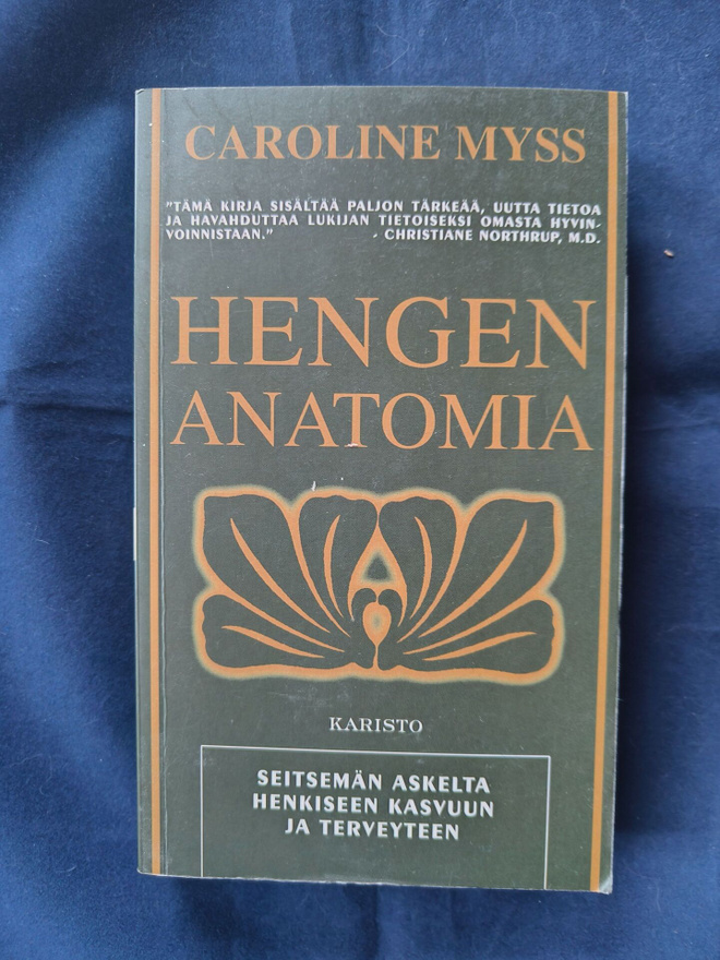 Caroline Myös: Hengen anatomia