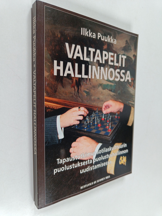Ilkka Puukka : Valtapelit hallinnossa : tapaustutkimus so...