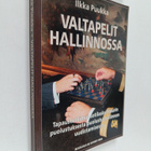 Ilkka Puukka : Valtapelit hallinnossa : tapaustutkimus so... - pikkukuva 1