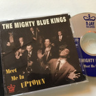 The mighty blue kings . Meet me in uptown CD 1996 - pikkukuva 1