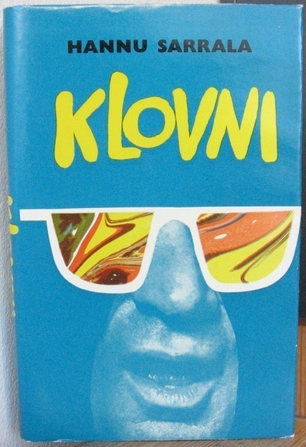Hannu Sarrala: Klovni, Karisto 1968. 191 s.