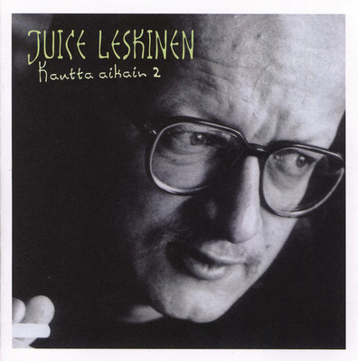 Juice Leskinen - Kautta Aikain 2