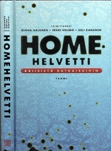 Homehelvetti : kriisistä ratkaisuihin (sid.)