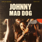 JOHNNY MAD DOG BLU-RAY - pikkukuva 1