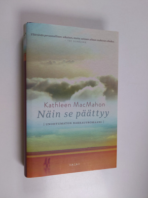 Kathleen MacMahon : Näin se päättyy