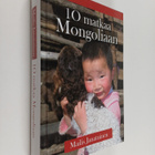 Mailis Janatuinen : 10 matkaa Mongoliaan - pikkukuva 1