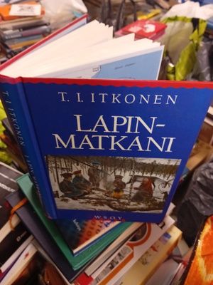 T. I. Itkonen  : Lapinmatkani ( SIS POSTIKULU  )
