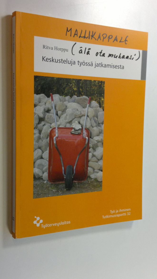 Ritva Horppu : Keskusteluja työssä jatkamisesta