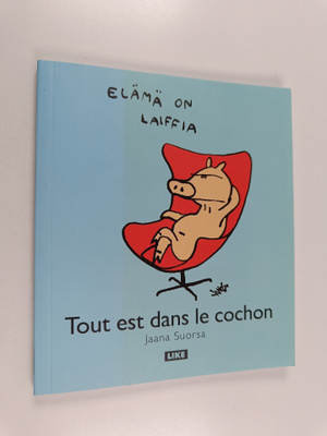 Jaana Suorsa : Elämä on laiffia
