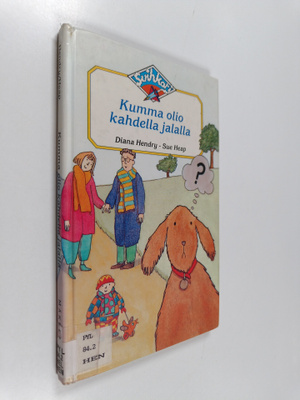 Diana Hendry ym. : Kumma olio kahdella jalalla