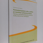 Leea Keto : Kansalaisopiston aika, paikka ja merkitys yht... - pikkukuva 1