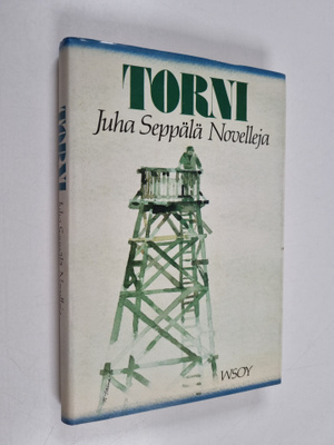 Juha Seppälä : Torni : novelleja