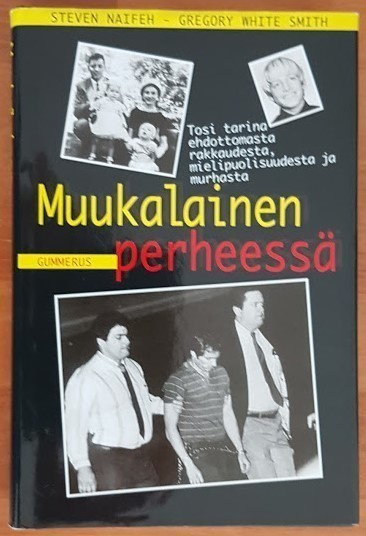 Steven Naifeh & Gregory White Smith: Muukalainen perheessä