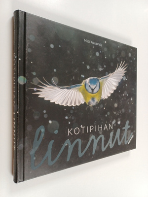 Matti Alasaarela : Kotipihan linnut