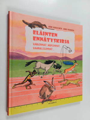 Anne Muhonen ym. : Eläinten ennätyskirja