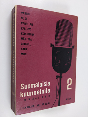 Suomalaisia kuunnelmia 2 : 1952-63