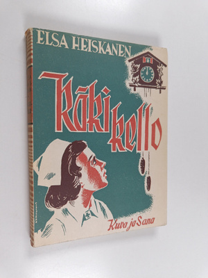 Elsa Heiskanen : Käkikello