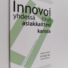 Innovoi(tko) yhdessä asiakkaittesi kanssa - pikkukuva 1