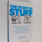 Annie Leonard ym. : The Story of Stuff - How Our Obsessio... - pikkukuva 1