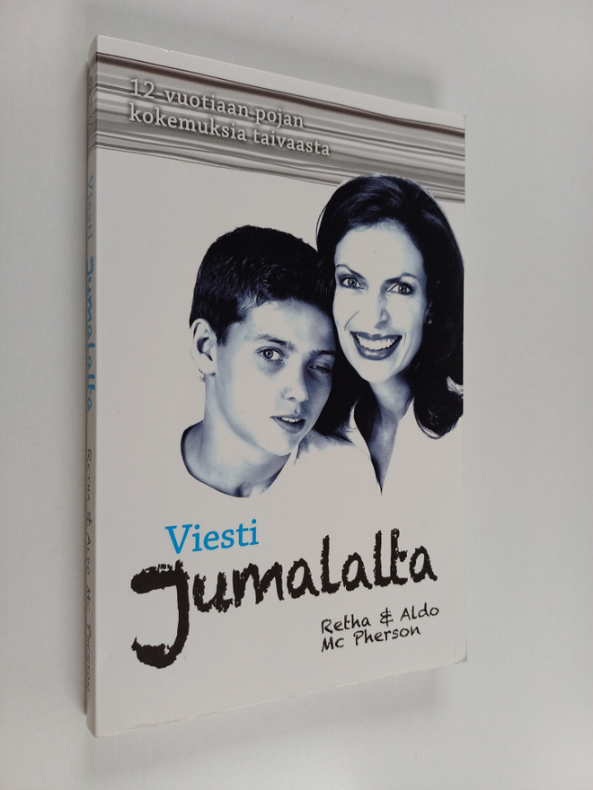 Retha McPherson : Viesti Jumalalta : 12-vuotiaan pojan ko...