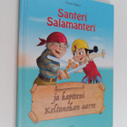 Timo Filpus : Santeri Salamanteri ja kapteeni Keltanokan ... - pikkukuva 1