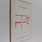 Liana Kaarina : Pour toi! : collection "la poesie la vie" - pikkukuva 1