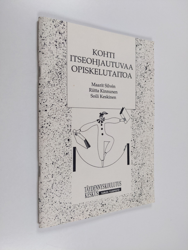 Maarit Silven : Kohti itseohjautuvaa opiskelutaitoa