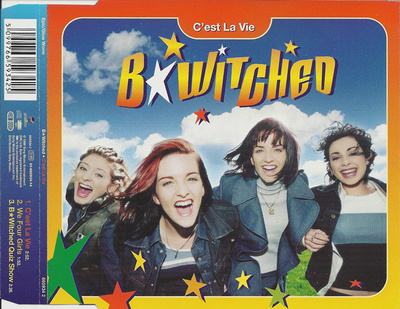 B*Witched • C'est La Vie CD-Single