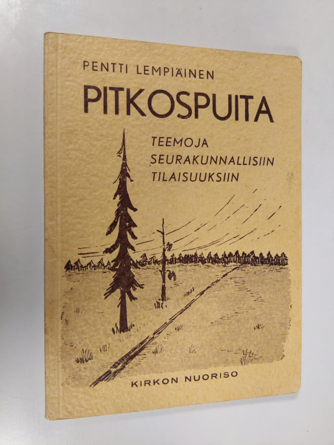 Pentti Lempiäinen : Pitkospuita : teemoja seurakunnallisi...