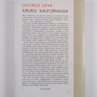 George Sava : Kirurgi Kaliforniassa - pikkukuva 2