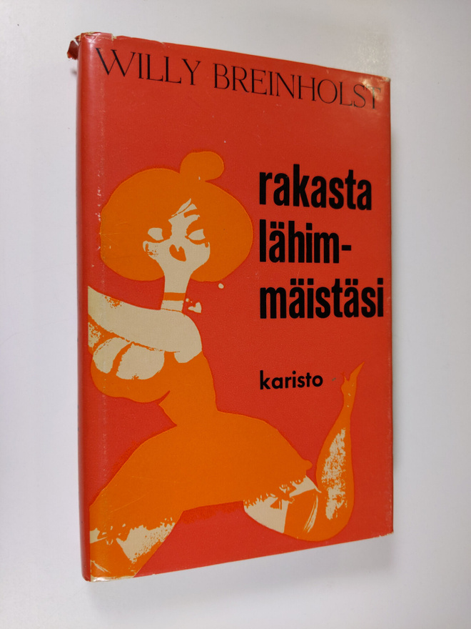 Willy Breinholst : Rakasta lähimmäistäsi