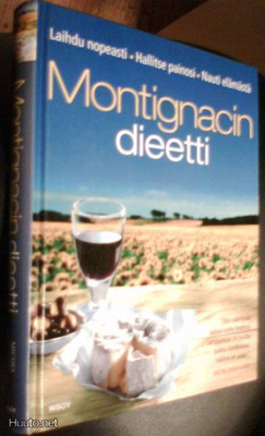 Michel Montignac: Montignacin dieetti (Sis.postikulut)