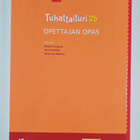 Maarit Forsback ym. : Tuhattaituri 2b : Opettajan opas - pikkukuva 2