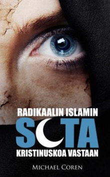 Michael Coren - Radikaalin islamin sota kristinuskoa vastaan