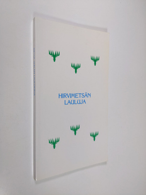 Hirvimetsän lauluja