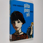 Liisa Vuoristo : Silta joen yli - pikkukuva 1