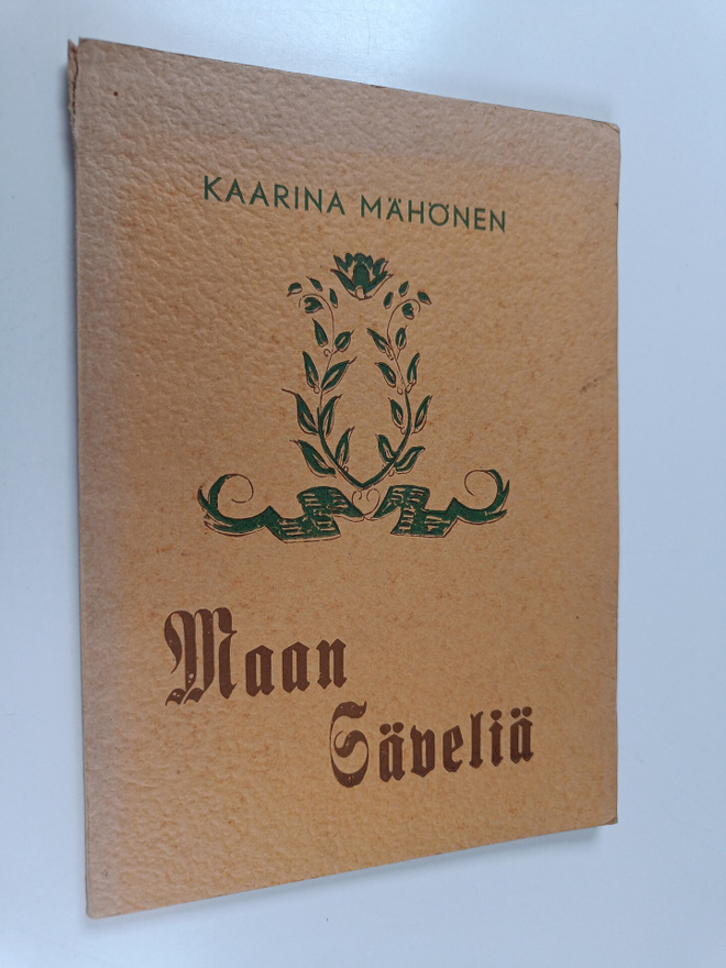 Kaarina Mähönen : Maan säveliä