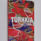 Maria Riihelä : Turkkia matkailijoille - pikkukuva 1